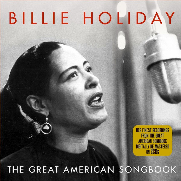 BILLIE HOLIDAY - THE GREAT AMERICAN SONGBOOK
